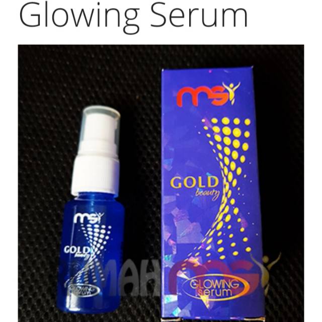 Glowing serum msi
