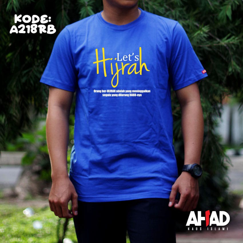 Kaos islami ahad-Lets hijrah A218