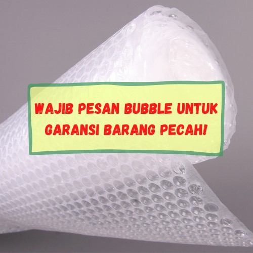 

Bubble Wrap/Bubble Angin Tambahan Garansi Pecah