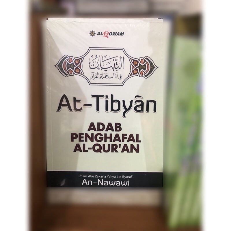 At-tibyan adab penghafal al Qur’an