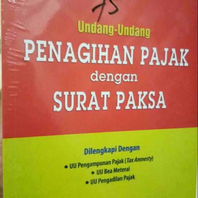 

UNDANG UNDANG PENAGIHAN PAJAK DENGAN SURAT PAKSA