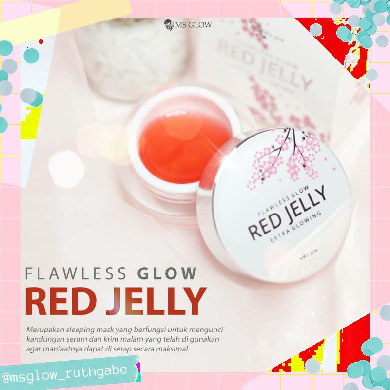 RED JELLY Ms Glow / Flawless Glow Red Jelly