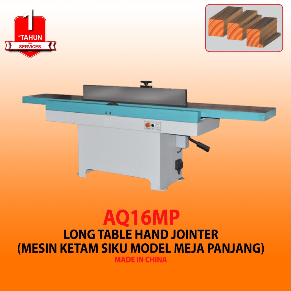 Mesin Ketam Sikuu Long Table Hand Jointer AKS - AQ16MP