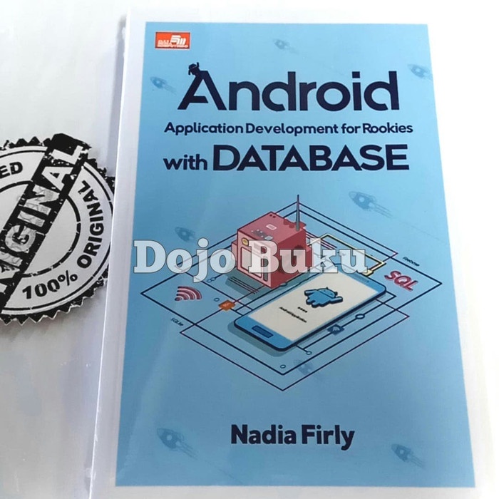 

database-buku- android application development for rookies with database -nadia firli -buku-