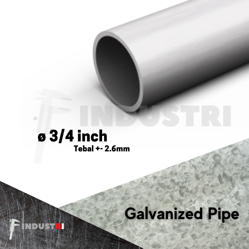 Pipa Galvanis 3/4 inch x t. 2.6mm | pipa besi Galvanis per 50cm