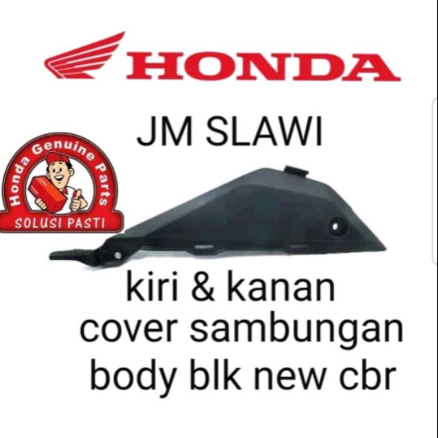 Cover sambungan body cover cowl side new cbr 150 led harga satuan ori Honda