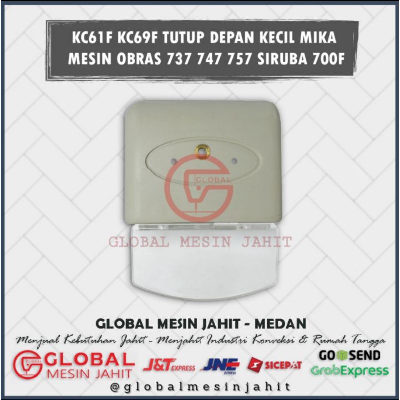 KC61F KC69F TUTUP DEPAN KECIL MIKA MESIN OBRAS 737 747 757 SIRUBA 700F
