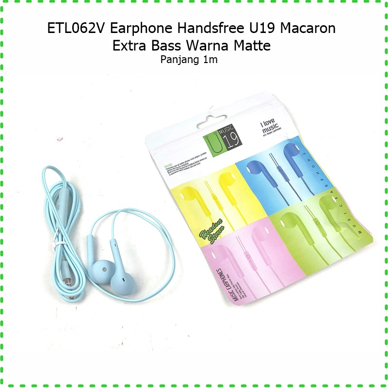 ETL062V Earphone/Headeset/Handsfree U19 Macaron Extra Bass Warna Matte