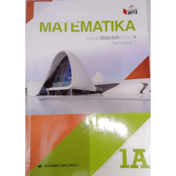 

Buku Matematika SMA X ERLANGGA KURIKULUM 2013