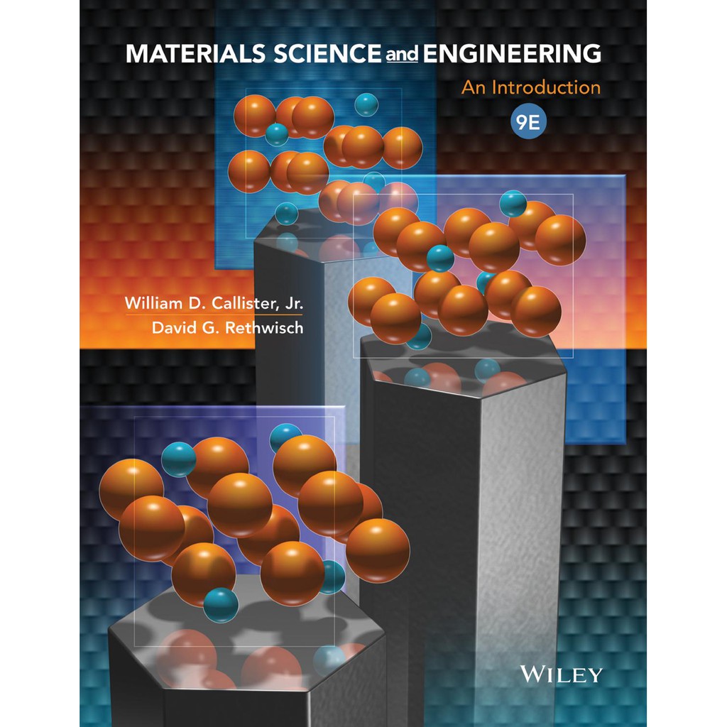 Materials science and engineering : an introduction