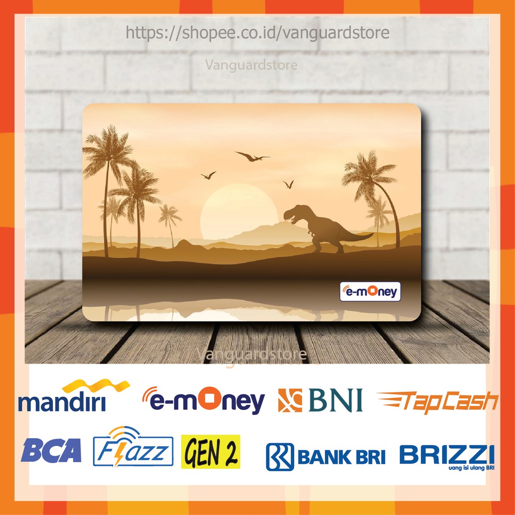 KARTU E MONEY E TOLL GAMBAR TIREX DINOSAURUS ANIME 14 EMONEY MANDIRI FLAZZ BCA BNI TAPCASH BRIZZI