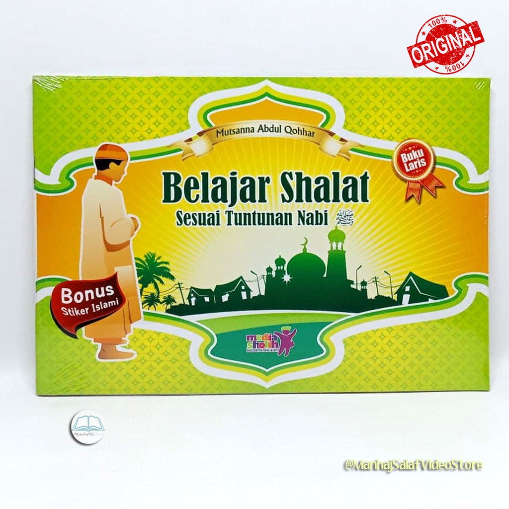 Belajar Shalat Sesuai Tuntunan Nabi