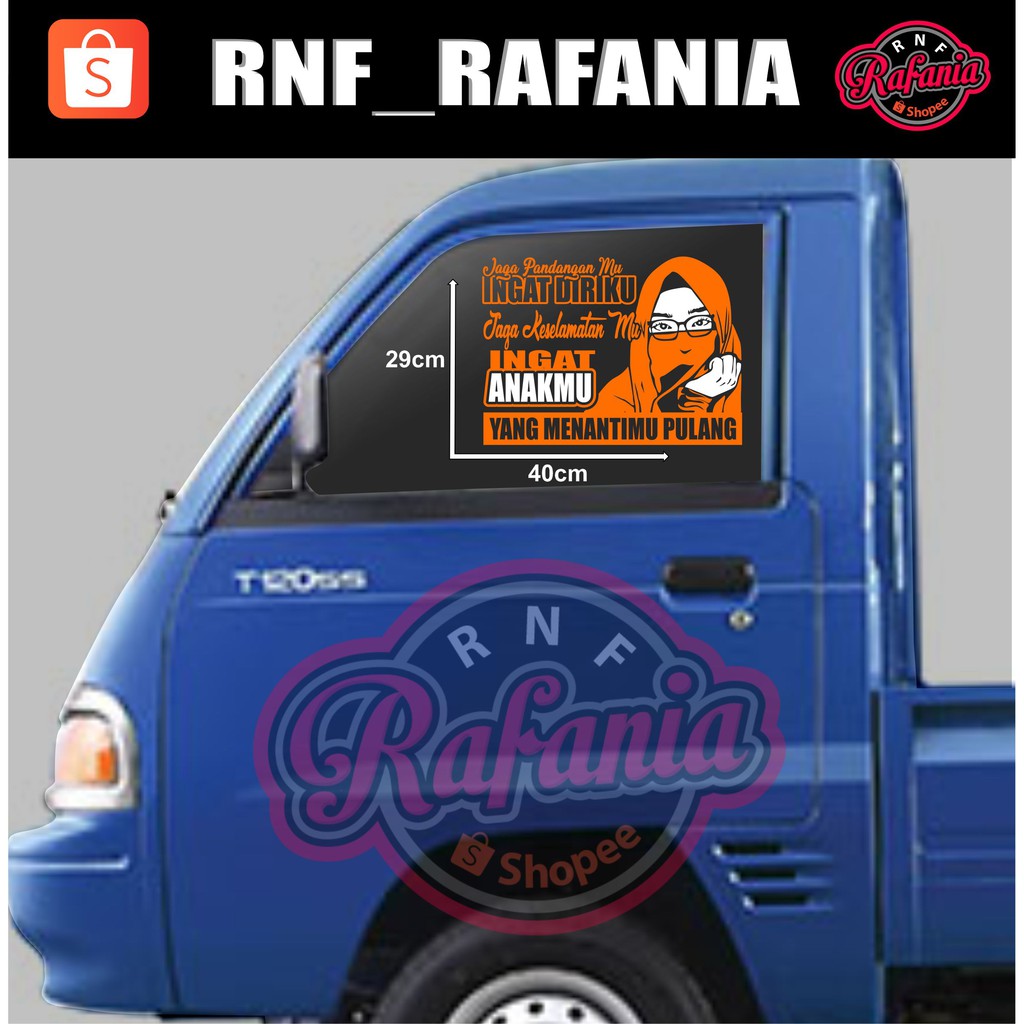 STICKER SKOTLET KACA PINTU/BODY MOBIL TRUCK/PICK UP/L300 JAGA PANDANGMU INGAT DIRIKU