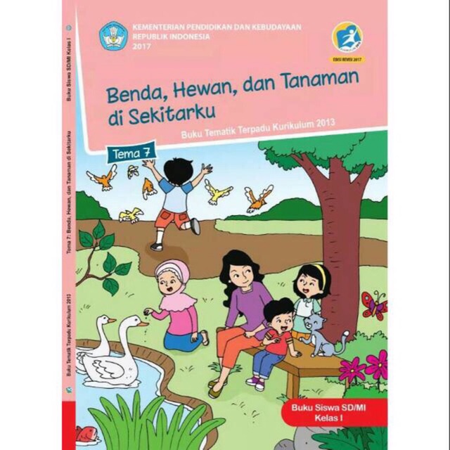 Tematik kelas 1 Tema 7 - Benda ,Hewan dan tumbuhan di sekitarku