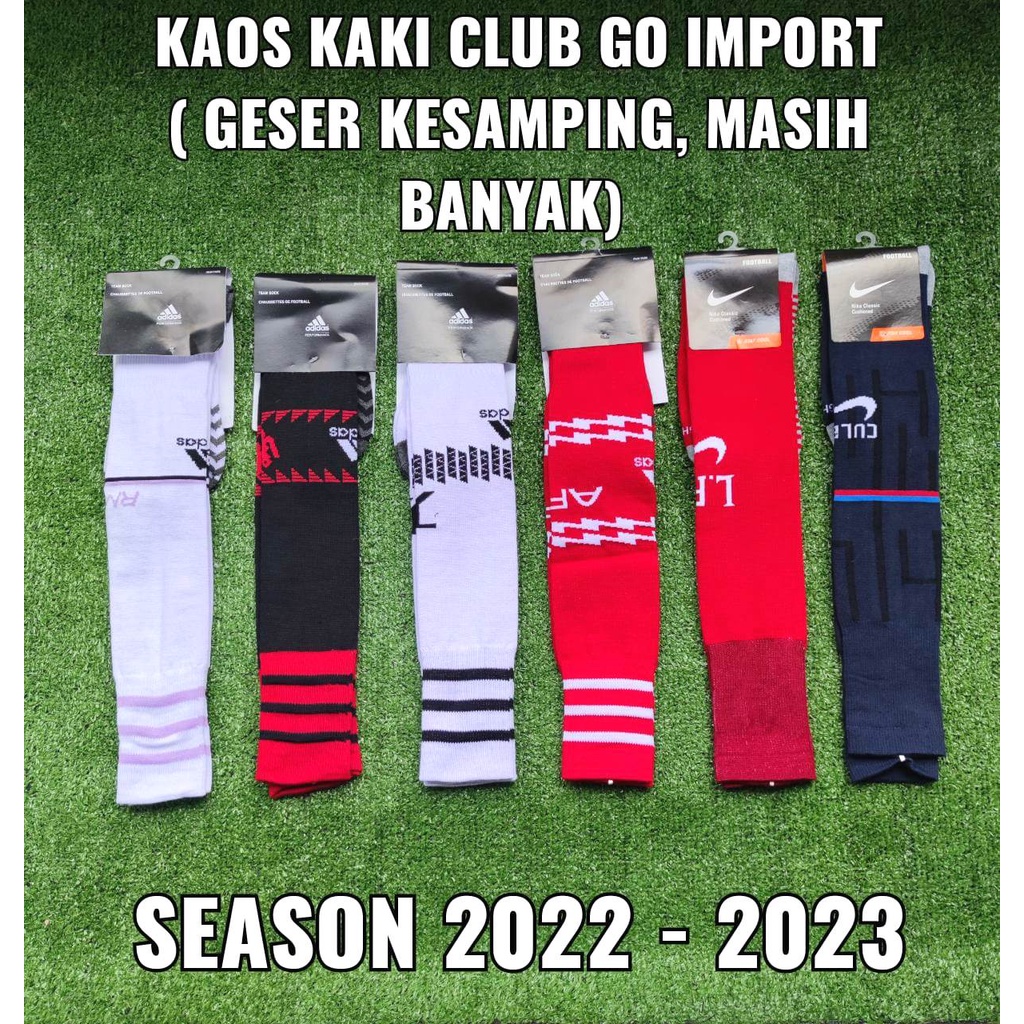 Kaos kaki Club Bola Import Terbaru 2022 2023