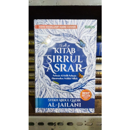 Terjemah Kitab Sirrul Asrar Syaikh Abdul Qodir Al Jaelani