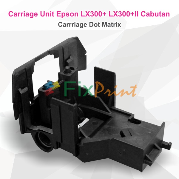 Carriage Unit Printer Epson LX-300+ LX-300+II- Main Carriage Cabutan - BEKAS FSB2319