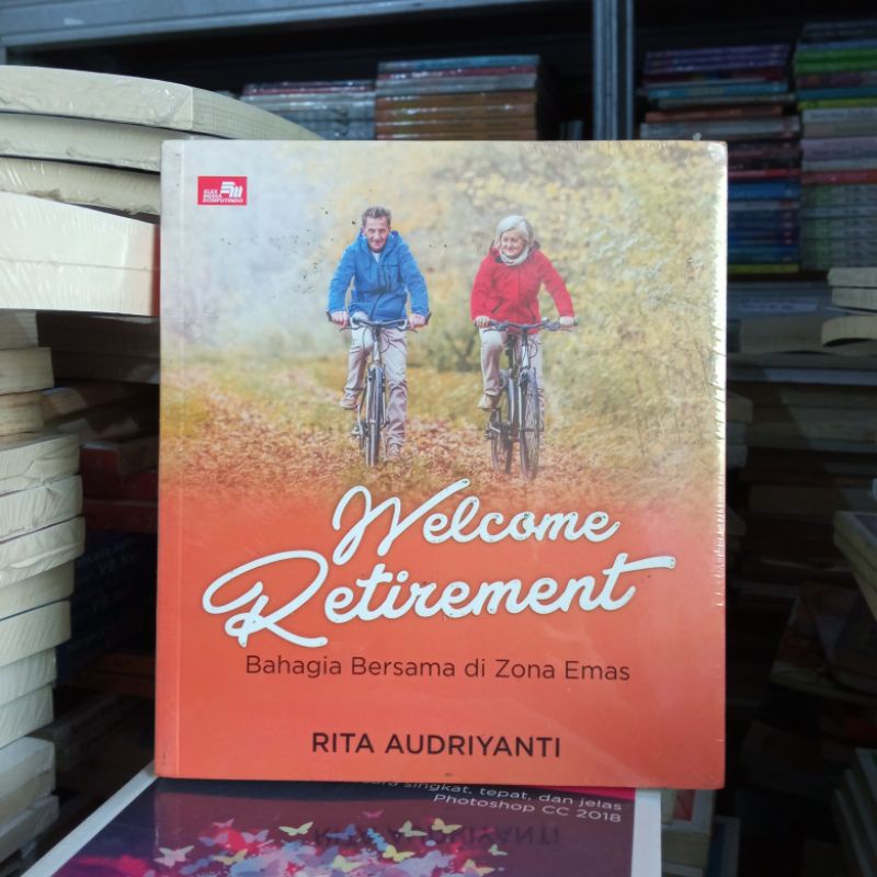 OBRAL BUKU MOTIVASI / PENGEMBANGAN DIRI / INSPIRASI / YOUR NEXT STEP / SAINSPIRASI / FREE YOUR LIFE / ORIGINAL 2a 9e-Welcome retirement