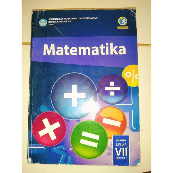 

BUKU MATEMATIKA KELAS VII/7 SEMESTER 2 SMP/MTS K13 REVISI 2017 MTK VII/KELAS 7