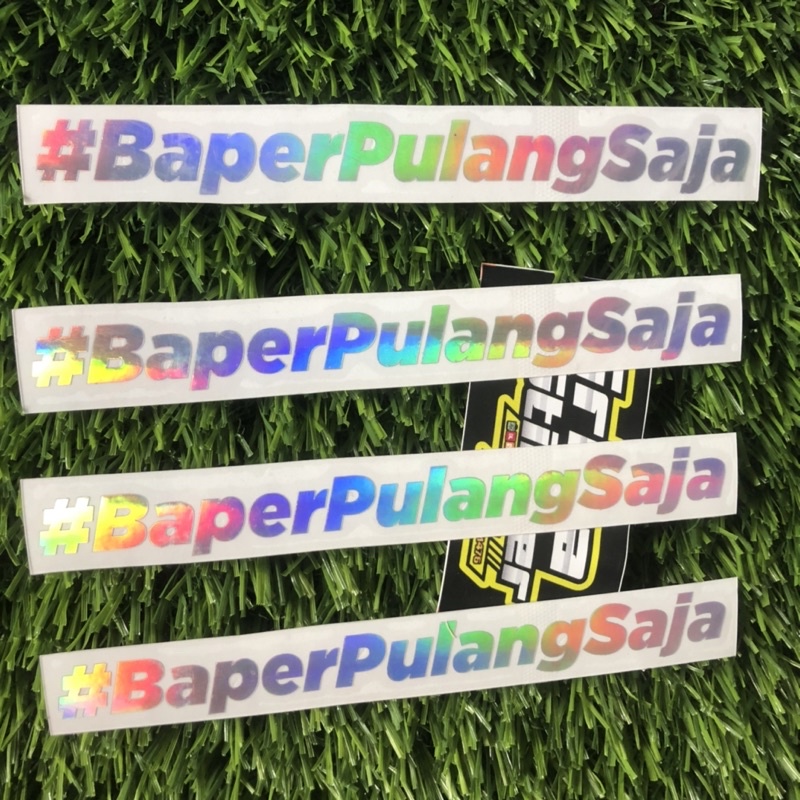 Stiker #BAPERPULANGSAJA sticker cutting viral