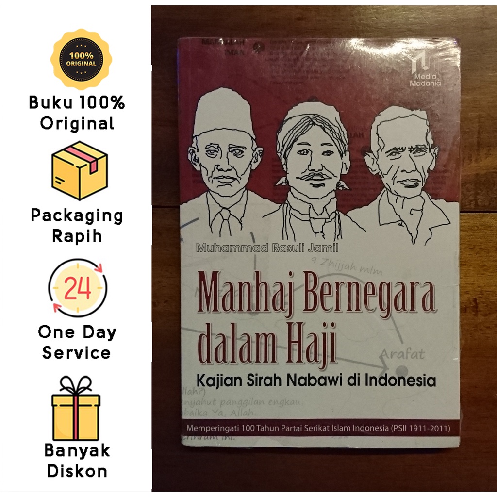 Manhaj Bernegara dalam Haji: Kajian Sirah Nabawi di Indonesia / 100%  ORIGINAAL