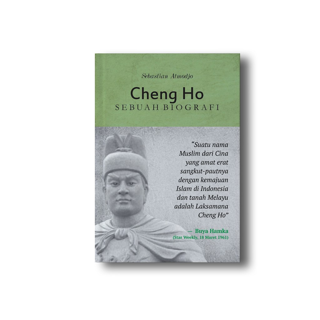 CHENG HO SEBUAH BIOGRAFI