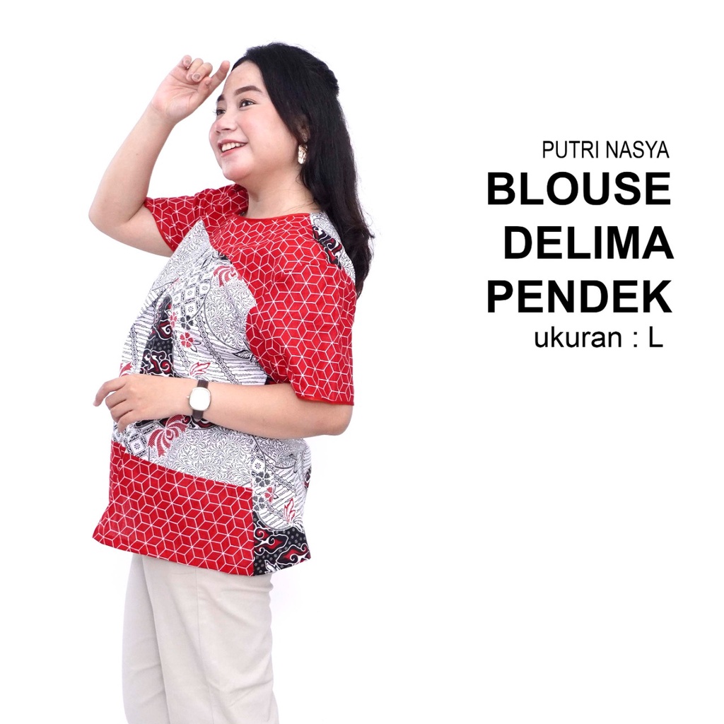 Putri Nasya - Blouse Big Size Batik Atasan Pendek D M A Ukuran S,M,L,XL,2L,3L,4L,5L,6L,7L