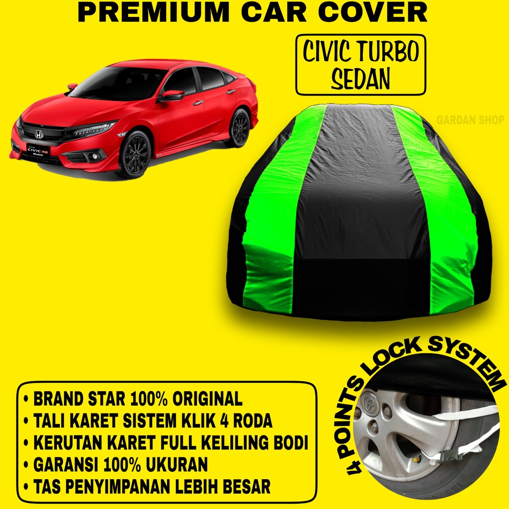 Body Cover CIVIC TURBO SEDAN Sarung Strip HIJAU Penutup Pelindung Bodi Mobil Civic Turbo Sedan PREMIUM