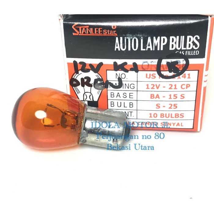 Bohlam Lampu Sinyal Sen 12V Kaki 1 Besar Orange Amber 1141 Stanlee Star