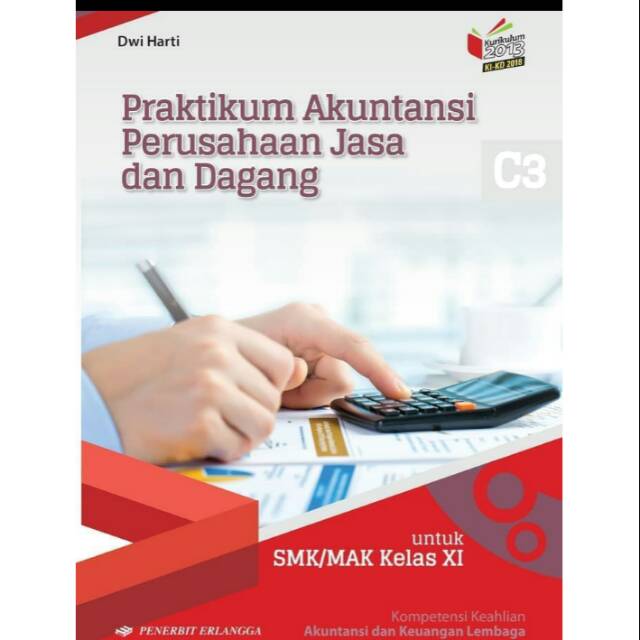 Buku Erlangga Praktikum Akuntansi Perusahaan Jasa Dan Dagang Smk Mak Xi 0053700040 Shopee Indonesia