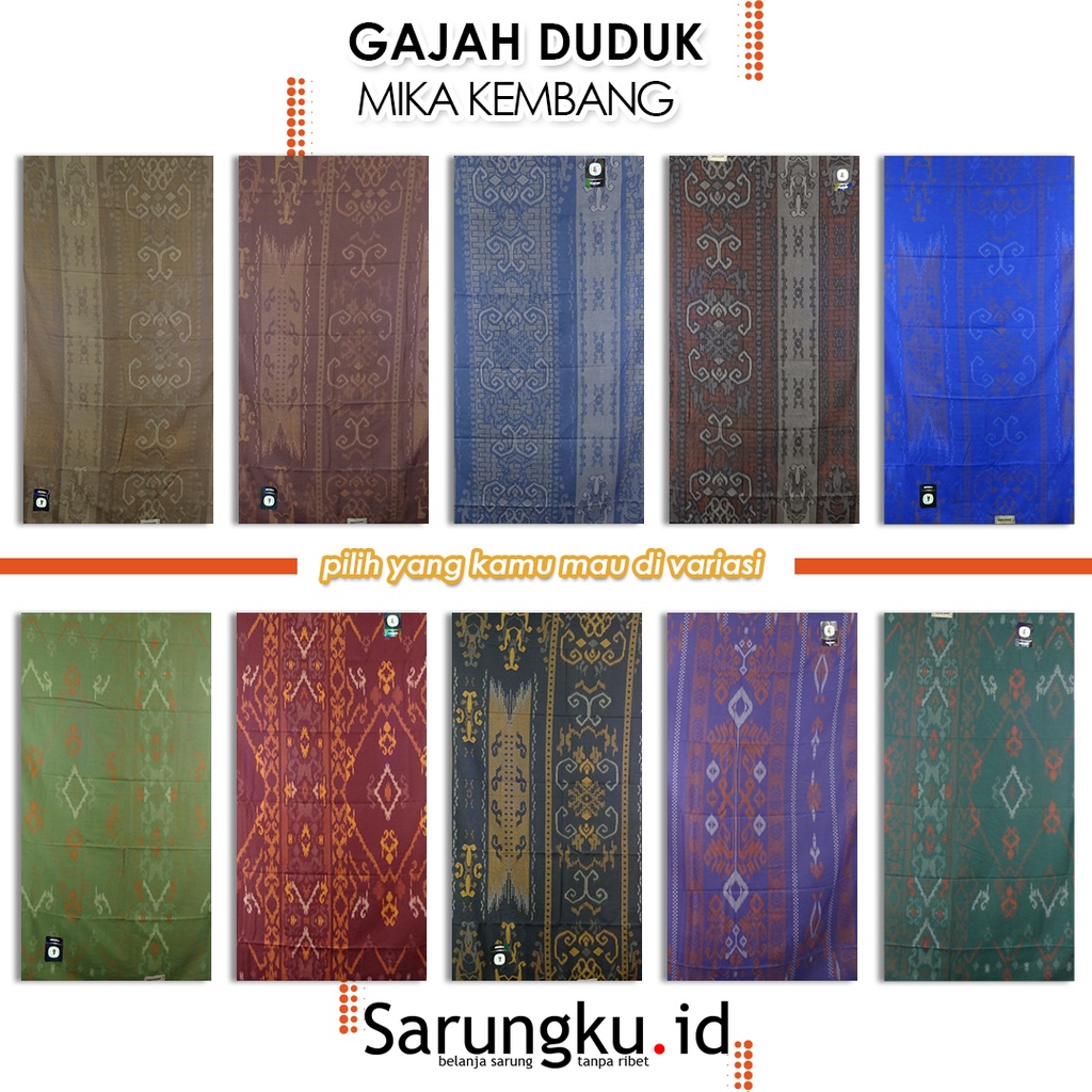 SARUNG GAJAH DUDUK MIKA KEMBANG