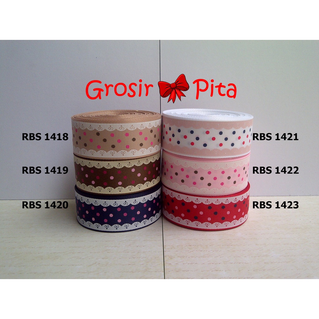 

(25 yard) Pita Grosgrain Motif Polkadot RBS 1418,1419,1420,1421,1422,1423 | Toko Bahan Craft | Grosir Pita