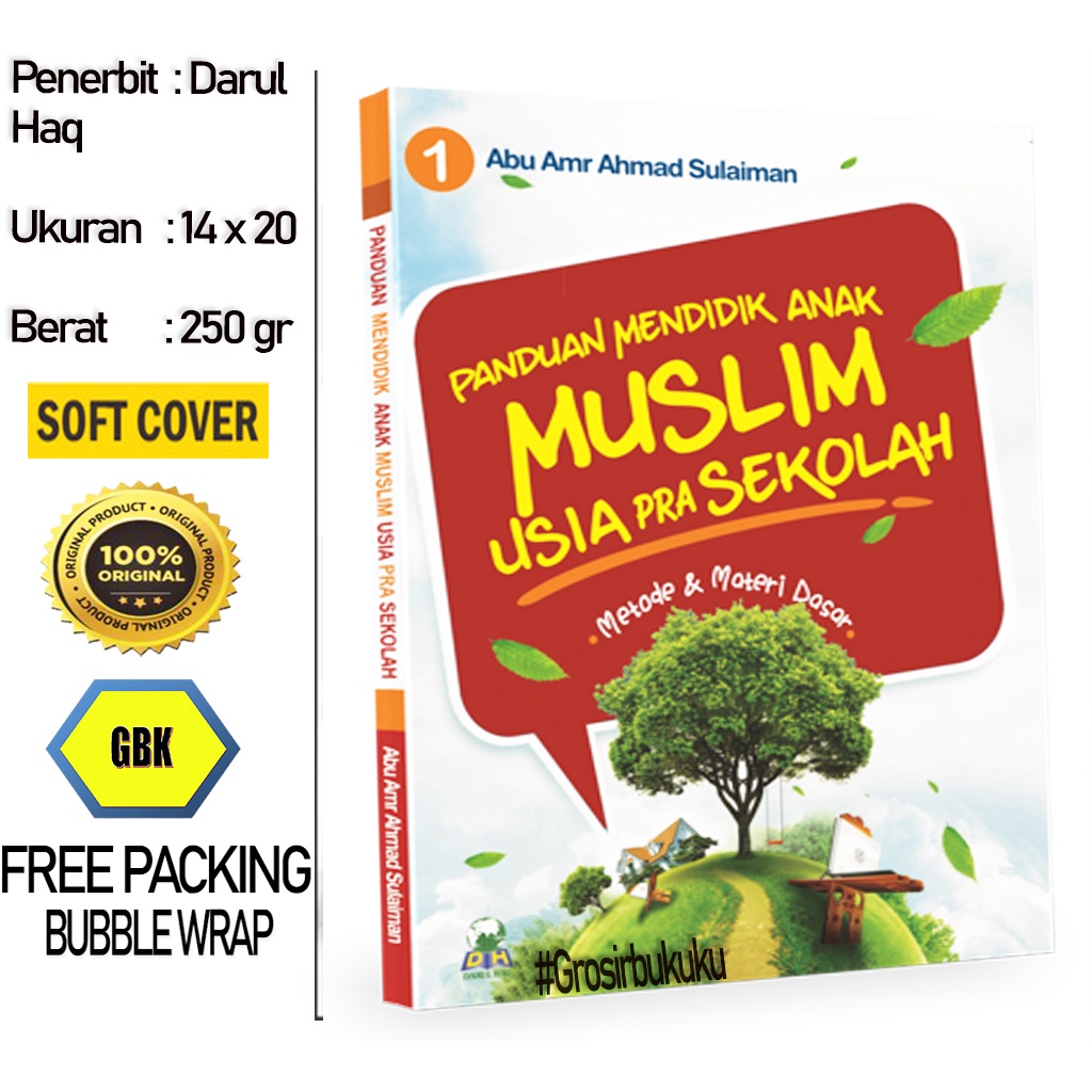 Buku Panduan Mendidik Anak Muslim Usia Pra Sekolah - Darul Haq