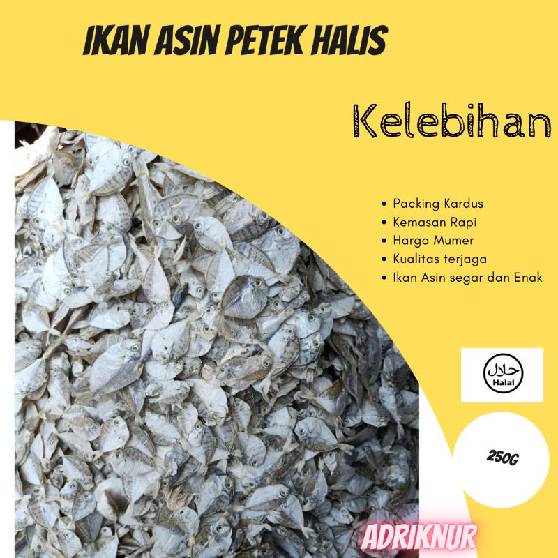 

ikan asin petek halus nett 250gr