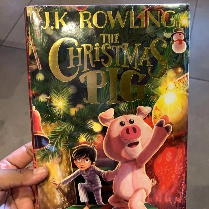 

The Christmas Pig JK Rowling