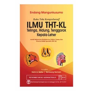 Buku Ilmu THT-KL Telinga Hidung Tenggorok Kepala Leher - Endang Mangunkusumo
