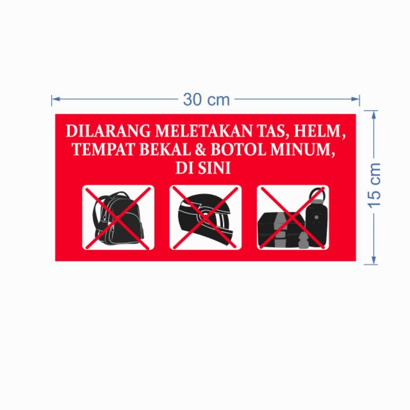 

STIKER DILARANG MWLETAKAN TAS,BOTOL,DLL