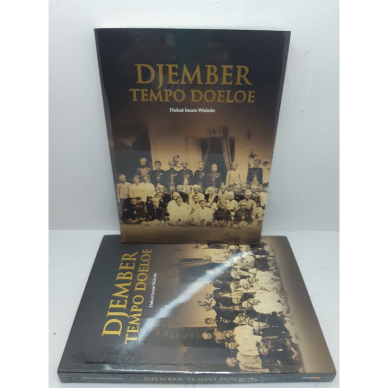 Buku original * Jember tempoe doeloe * sejarah Jember * Dukut imam Widodo
