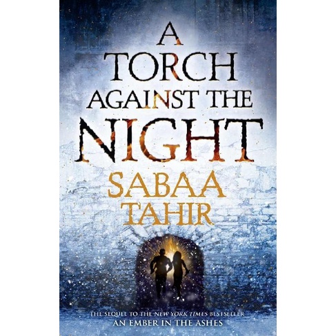 A Torch Against the Night by Tahir Sabaa