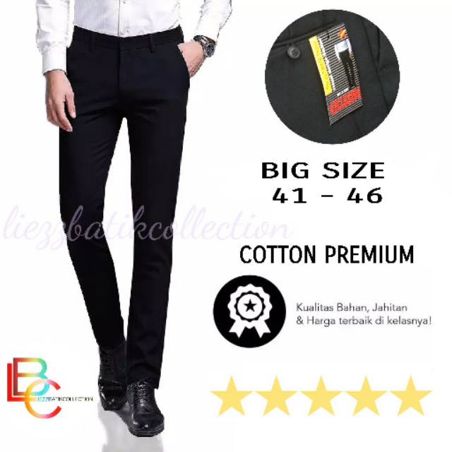 CELANA FORMAL EXCLUSIVE BIG SIZE SLIMFIT &amp; REGULER COTTON TWIST PREMIUM