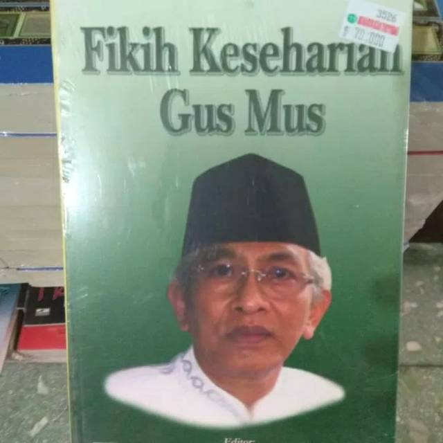 Fikih keseharian gus mus feqih gusmus