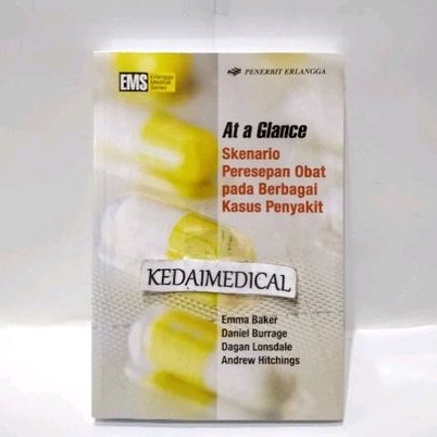 (ORIGINAL) BUKU AT A GLANCE SKENARIO PERESEPAN OBAT PADA BERBAGAI KASUS PENYAKIT