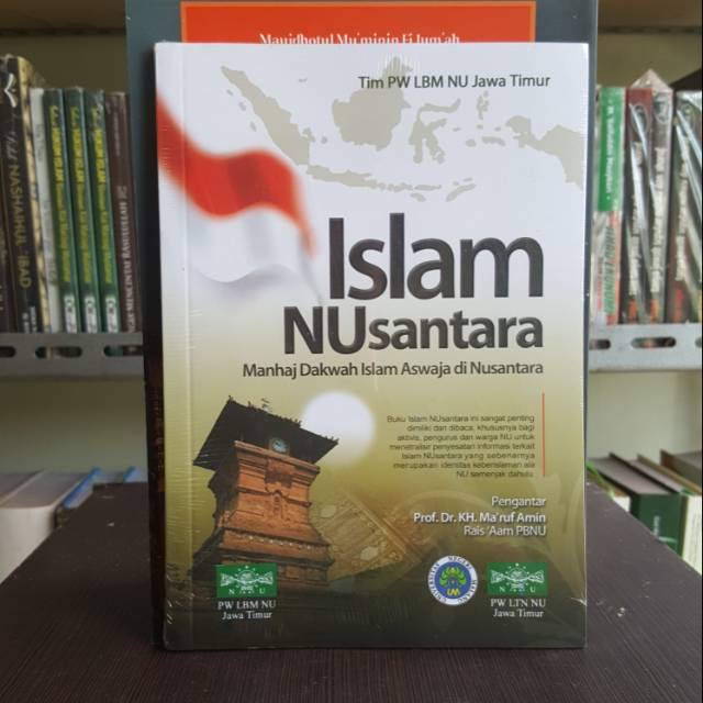 Islam Nusantara Manhaj Dakwah Islam Aswaja di Nusantara