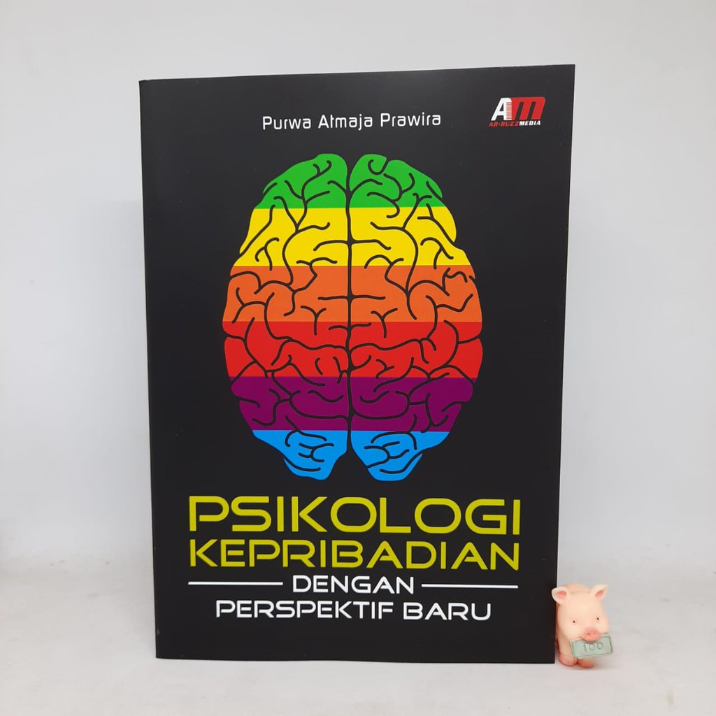 Psikologi Kepribadian dengan Perspektif Baru - Purwa Atmaja Prawira