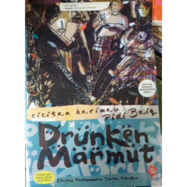 DRUNKEN MARMUT PIDI BAIQ