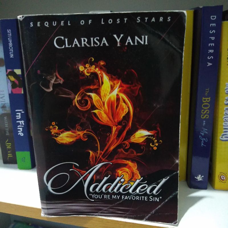 Novel ADDICTED / Novel Preloved ADDICTED / Novel CLARISA YANI