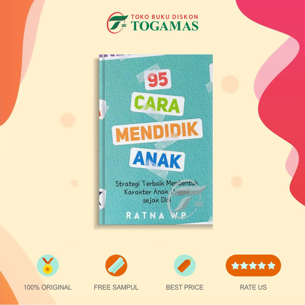 95 Cara Mendidik Anak - Ratna WP