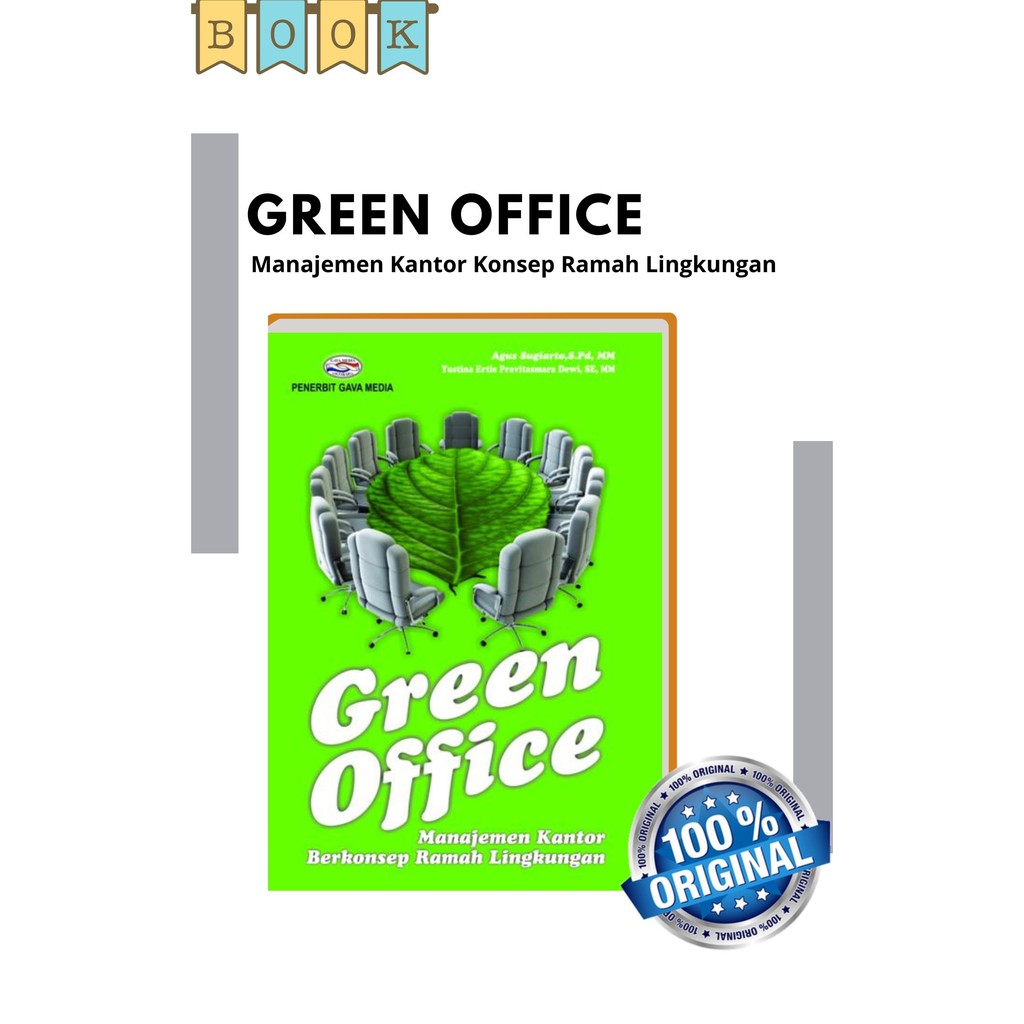Jual GREEN OFFICE MANAJEMEN KANTOR BERKONSEP RAMAH LINGKUNGAN Shopee