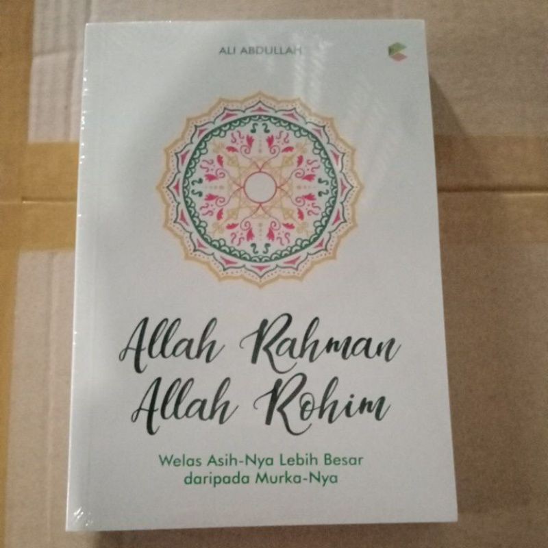 BUKU RELIJION ALLAH RAHMAN ALLAH ROHIM WELAS ASIHNYA LEBIH BESAR DARI PADA MURKANYA