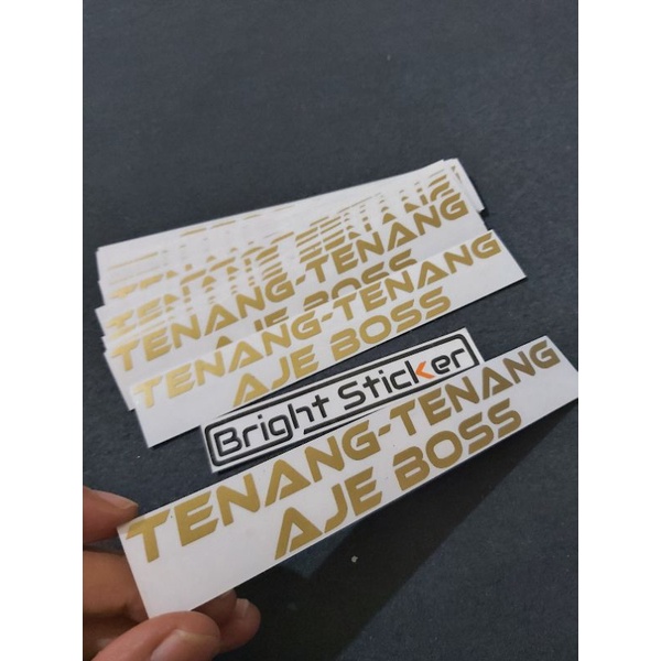 STICKER TENANG TENANG AJE BOS CUTTING